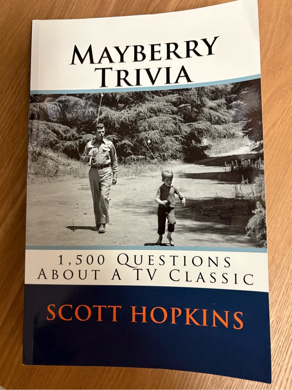 Mayberry Trivia: 1,500 Questions About A TV Classic by Hopkins, Scott